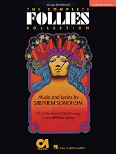 The Complete Follies Collection: All 33 Sondheim Follies Songs in One Definitive Volume (Vocal Selections) von Hal Leonard